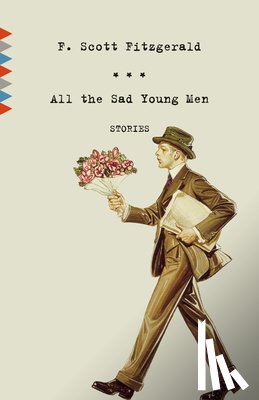 Fitzgerald, F. Scott - All the Sad Young Men: Stories