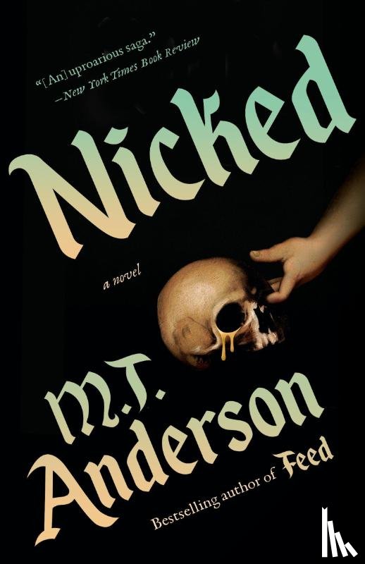 Anderson, M. T. - Nicked