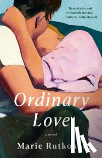 Rutkoski, Marie - Ordinary Love