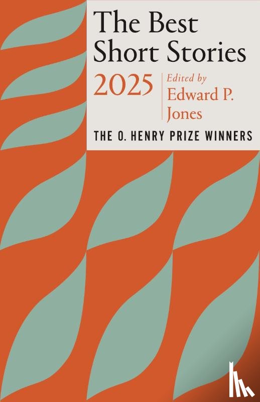 Jones, Edward P., Quigley, Jenny Minton - The Best Short Stories 2025