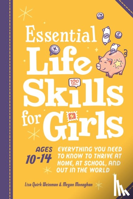 Weinman, Lisa Quirk (Lisa Quirk Weinman), Monaghan, Megan (Megan Monaghan) - Essential Life Skills for Girls