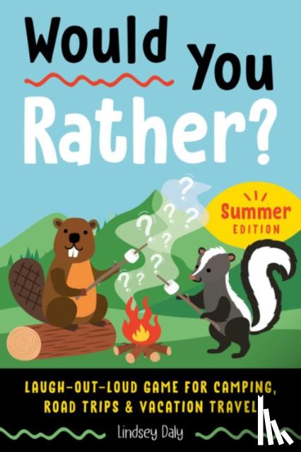 Daly, Lindsey (Lindsey Daly) - Would You Rather? Summer Edition