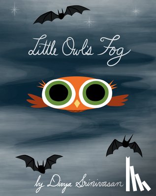Srinivasan, Divya - Little Owl's Fog
