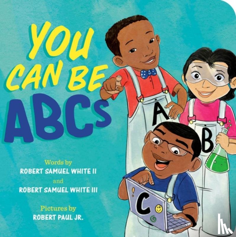 White, Robert Samuel, Samuel White, Robert - You Can Be ABCs