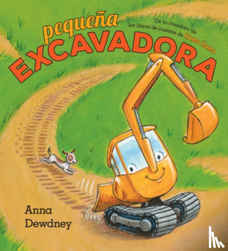 Dewdney, Anna - Pequeña Excavadora (Little Excavator Spanish Edition)