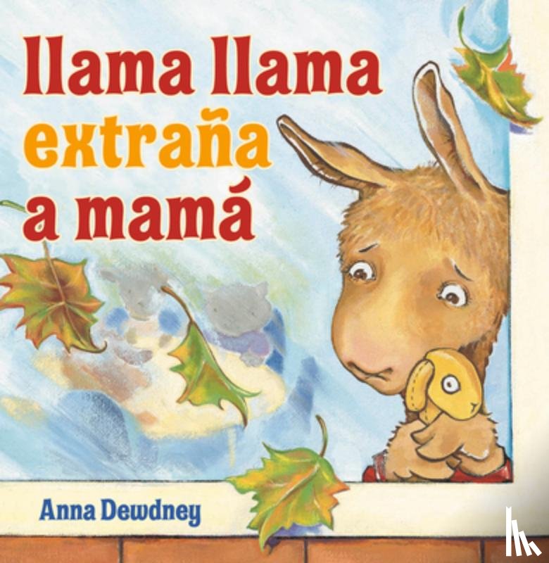 Dewdney, Anna - Llama Llama Extraña a Mamá (Llama Llama Misses Mama Spanish Edition)