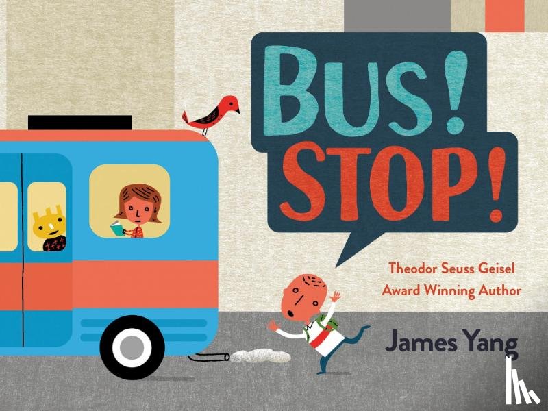 Yang, James - Bus! Stop!