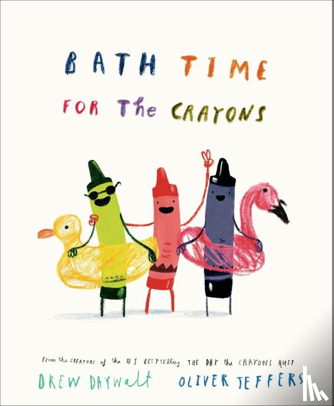 Daywalt, Drew - Bath Time for the Crayons
