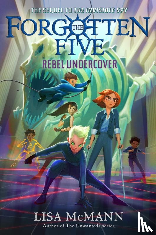 McMann, Lisa - Rebel Undercover (The Forgotten Five, Book 3)