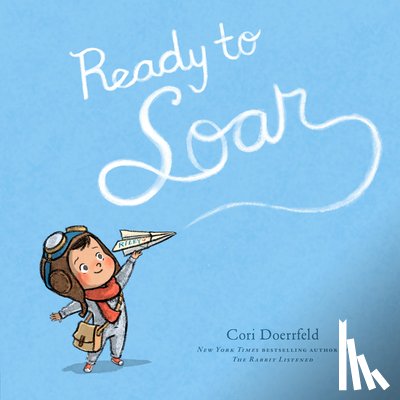 Doerrfeld, Cori - Ready to Soar