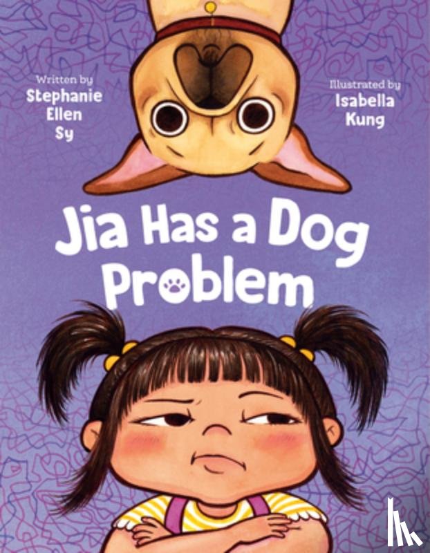 Sy, Stephanie Ellen - Jia Has a Dog Problem