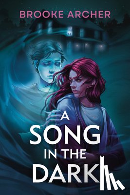 Archer, Brooke - A Song in the Dark
