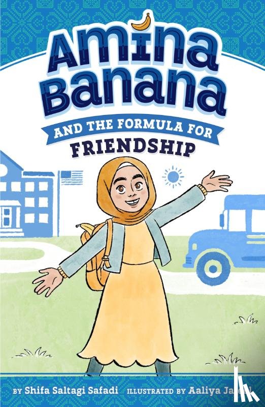 Safadi, Shifa Saltagi - Amina Banana and the Formula for Friendship