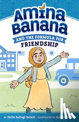 Safadi, Shifa Saltagi - Amina Banana and the Formula for Friendship