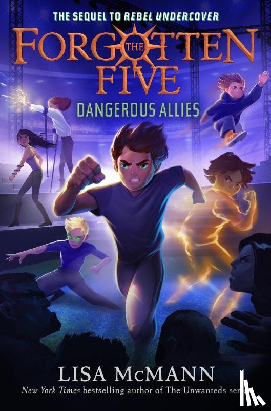 McMann, Lisa - Dangerous Allies (The Forgotten Five, Book 4)