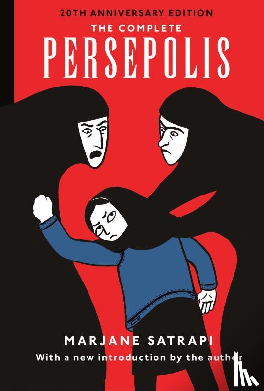 Satrapi, Marjane - The Complete Persepolis