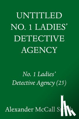 McCall Smith, Alexander - In the Time of Five Pumpkins: No. 1 Ladies' Detective Agency (26)