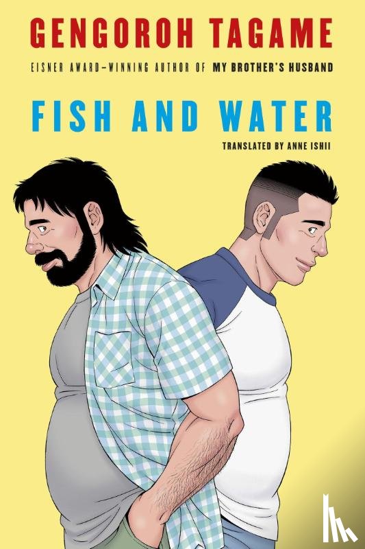 Tagame, Gengoroh, Ishii, Anne M. - Fish and Water