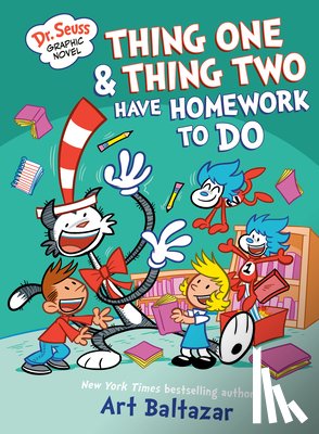 Baltazar, Art - Dr. Seuss Graphic Novel: Thing One and Thing Two Have Homework to Do: A Cat in the Hat Story
