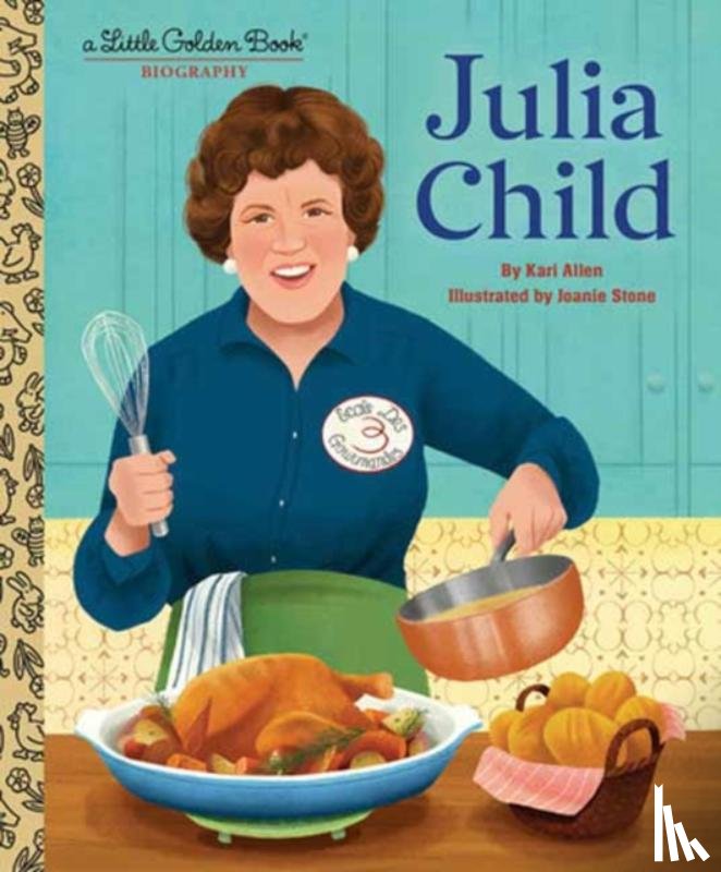 Allen, Kari, Stone, Joanie - Julia Child