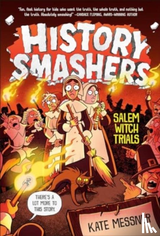 Messner, Kate, Koch, Falynn - History Smashers: Salem Witch Trials