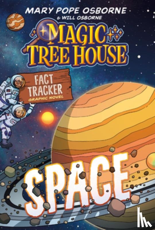 Osborne, Mary Pope, Nakamura, Mei - Magic Tree House Fact Tracker Graphic Novel: Space