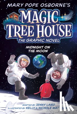 Osborne, Mary Pope, Laird, Jenny - Midnight on the Moon Graphic Novel