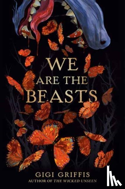 Griffis, Gigi - We Are the Beasts