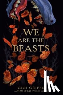 Griffis, Gigi - We Are the Beasts