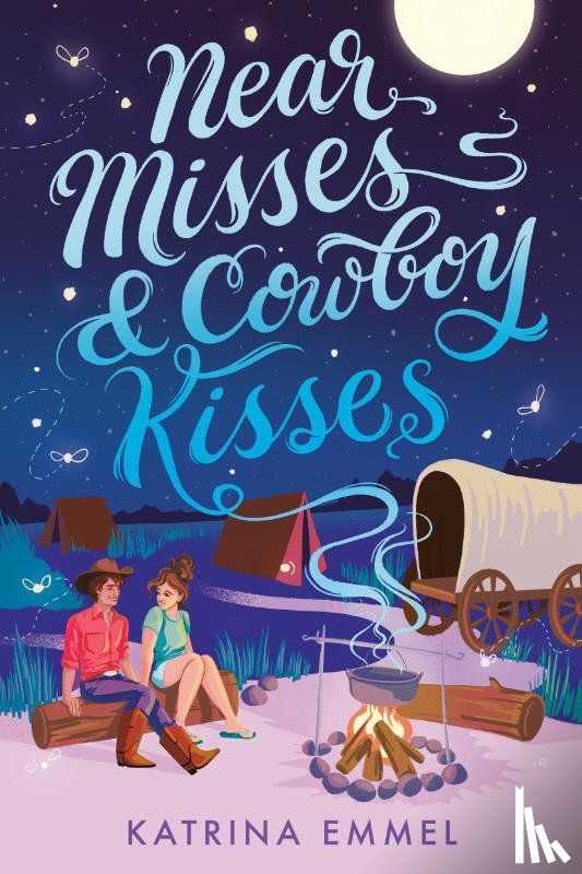 Emmel, Katrina - Near Misses & Cowboy Kisses