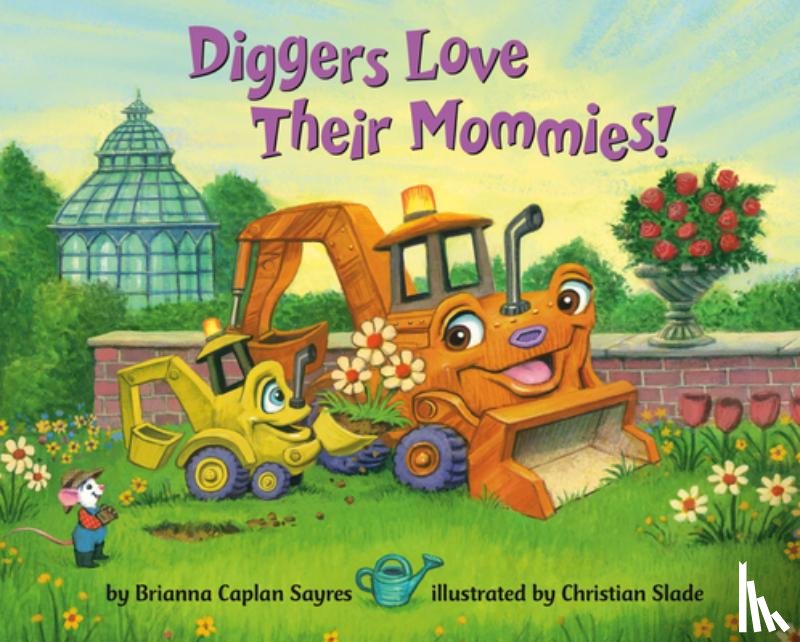 Sayres, Brianna Caplan, Slade, Christian - Diggers Love Their Mommies!