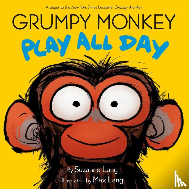 Lang, Suzanne, Lang, Max - Grumpy Monkey Play All Day