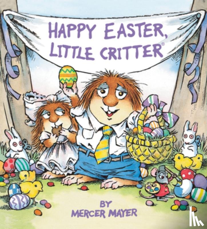 Mayer, Mercer - Happy Easter, Little Critter