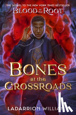 Williams, Ladarrion - Bones at the Crossroads