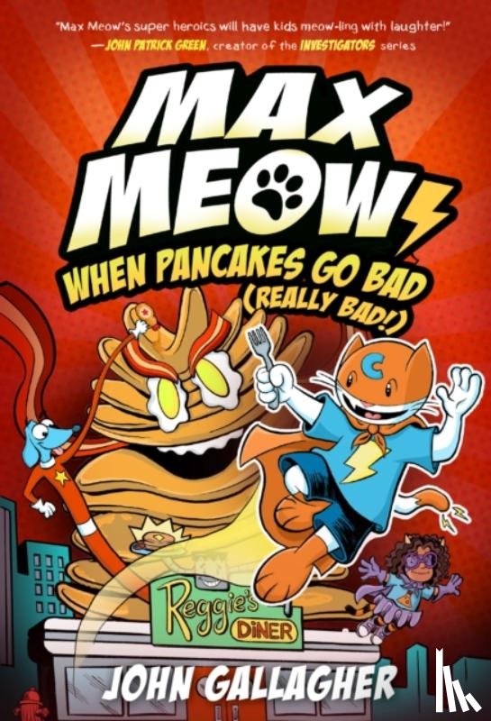 Gallagher, John - Max Meow 6: When Pancakes Go Bad (Really Bad!)
