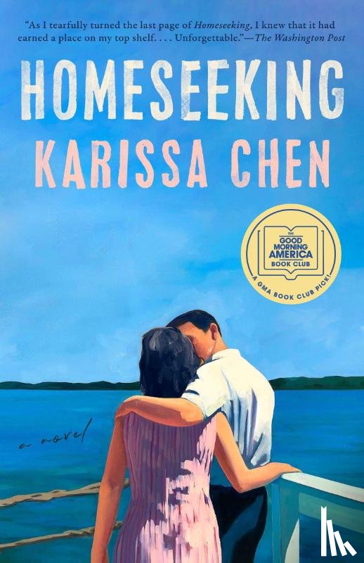 Chen, Karissa - Homeseeking: A GMA Book Club Pick