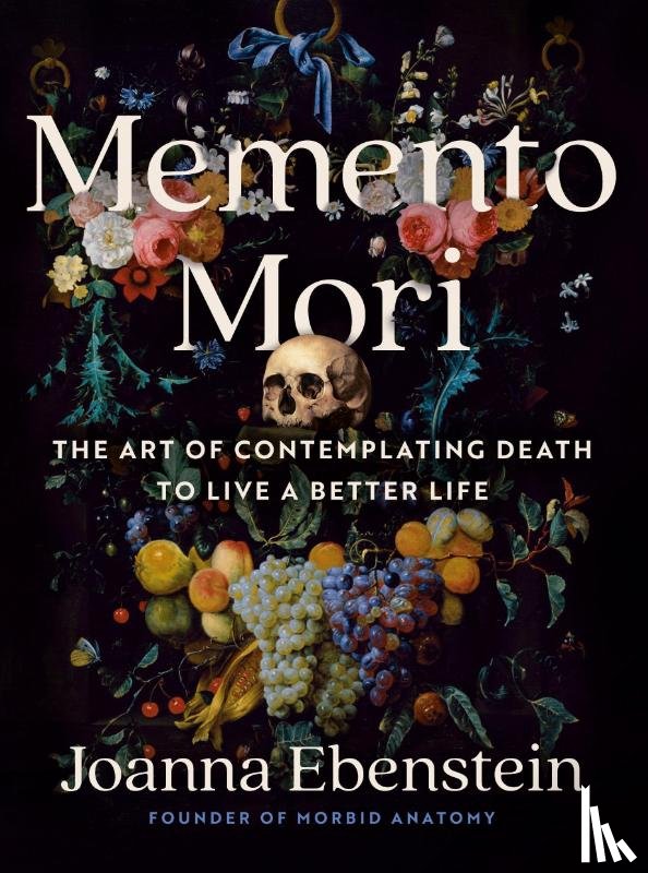 Ebenstein, Joanna (Joanna Ebenstein) - Memento Mori