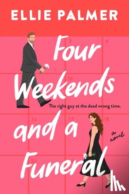 Palmer, Ellie - Four Weekends and a Funeral
