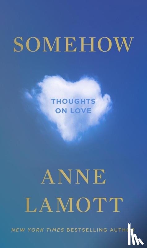 Lamott, Anne - Lamott, A: Somehow