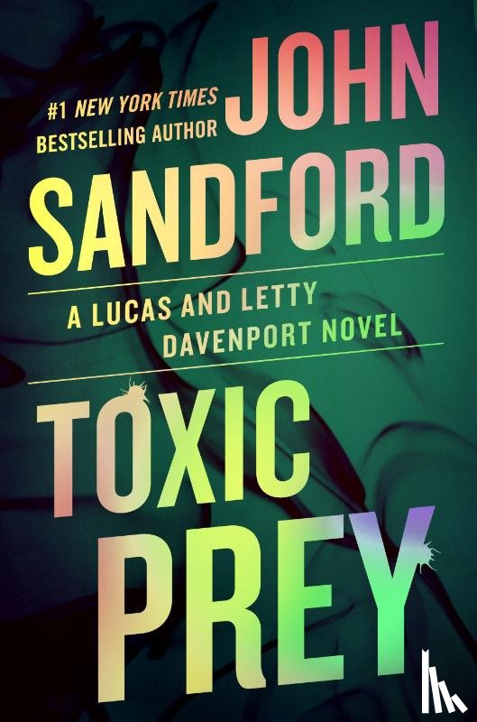 Sandford, John - Sandford, J: Toxic Prey