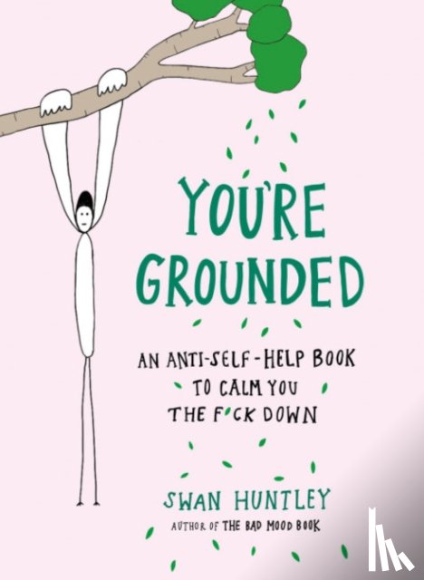 Huntley, Swan (Swan Huntley) - You'Re Grounded