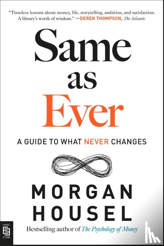 Housel, Morgan - Same as Ever