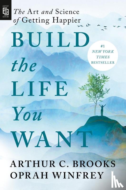 Brooks, Arthur C., Winfrey, Oprah - Build the Life You Want
