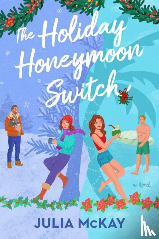 Mckay, Julia - The Holiday Honeymoon Switch