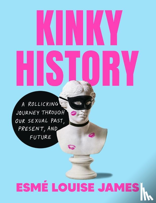 James, Esme Louise (Esme Louise James ) - Kinky History