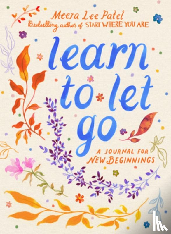 Patel, Meera Lee - Learn to Let Go