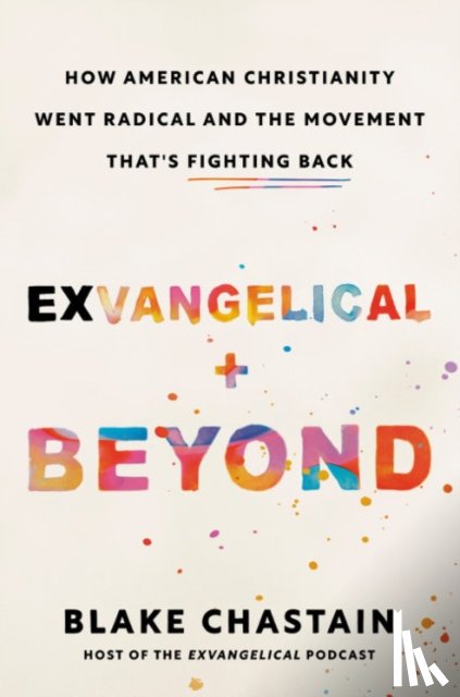 Chastain, Blake (Blake Chastain) - Exvangelical and Beyond