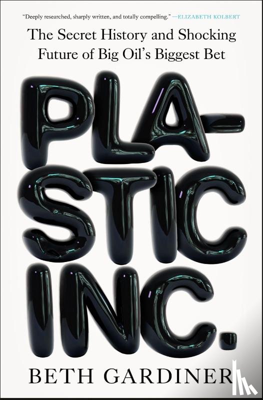 Gardiner, Beth - Plastic Inc.