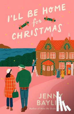 Bayliss, Jenny - I'll Be Home for Christmas