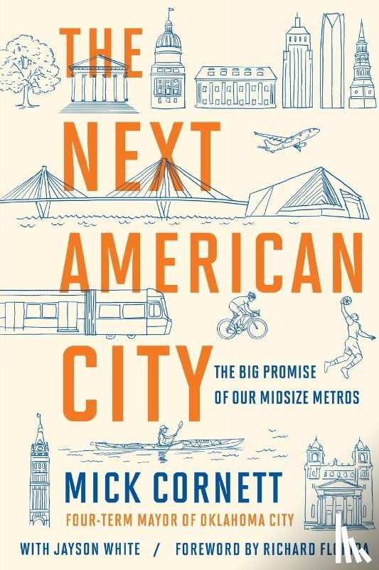 Cornett, Mick, White, Jayson - The Next American City